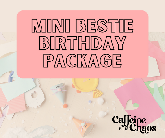 MINI Bestie Birthday Package