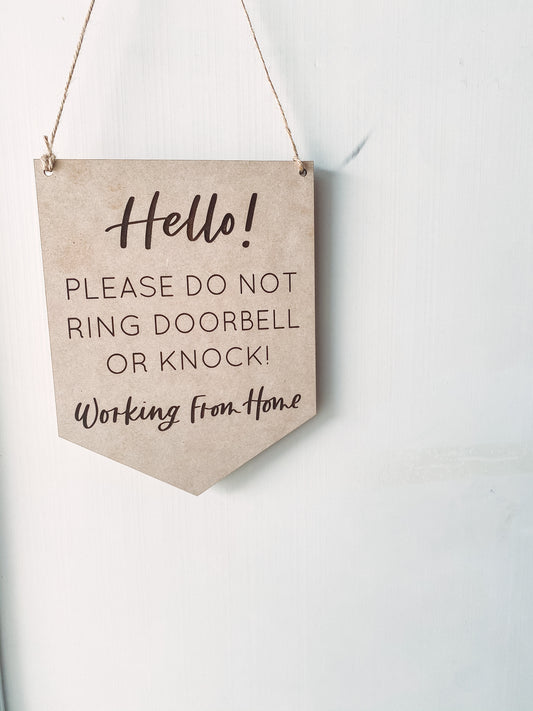 Work From Home, Do Not Knock Sign