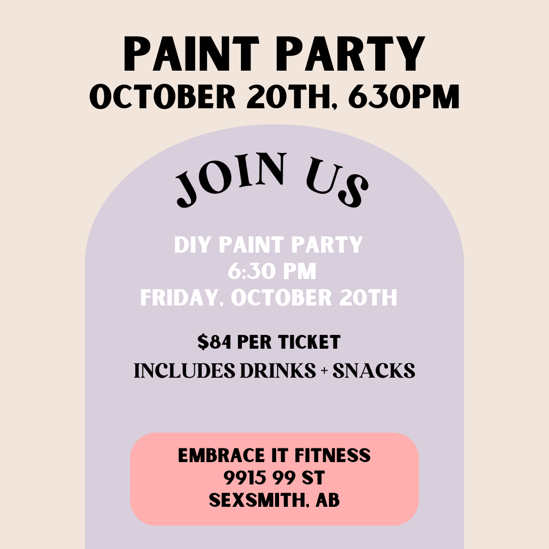October 20th - in Sexsmith, AB (includes drinks/snacks)
